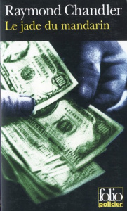 Le jade du mandarin - Chandler R