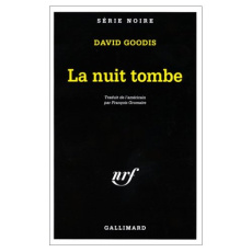 La nuit tombe - Goodis David