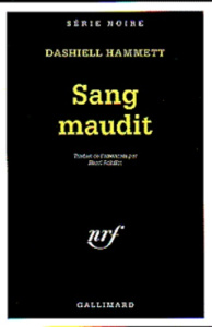 Sang maudit - Hammett Dashiell ; Robillot Henri