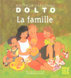 La famille - Dolto-Tolitch Catherine ; Faure-Poirée Colline ; M