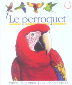 Le perroquet - Chabot Jean-Philippe