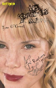 Les confidences de Calypso Tome 4 : Rupture princière - O'Connell Tyne ; Lopez Julie