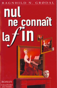 Nul ne connait la fin - Grodal Ragnhild-N