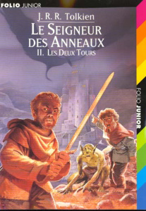 Le Seigneur des Anneaux Tome 2 : Les Deux Tours - Tolkien John Ronald Reuel ; Munch Philippe ; Ledou