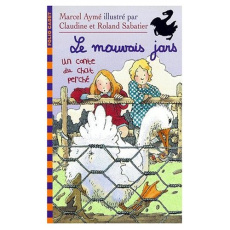LE MAUVAIS JARS. Un conte du Chat Perché - Aymé Marcel