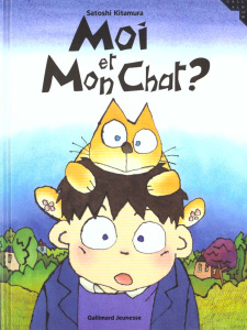 Moi et mon chat ? - Kitamura Satoshi