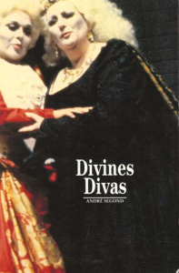 Divines divas - Segond André