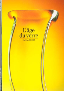L'âge du verre - Richet Pascal