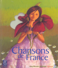 Chansons de France. Tome 2, avec 2 CD audio - Fronty Aurélia ; Chatellard Isabelle ; Labaronne C