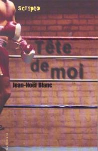 Tête de moi - Blanc Jean-Noël
