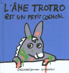 L'Ane Trotro Tome 2 : L'âne Trotro est un petit cochon - Guettier Bénédicte