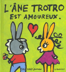 L'Ane Trotro Tome 7 : L'âne Trotro est amoureux - Guettier Bénédicte