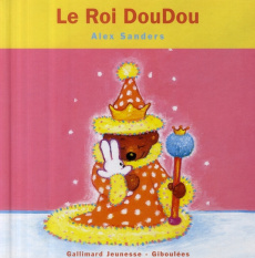 Le Roi DouDou - Sanders Alex