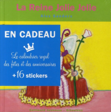 La Reine Jolie Jolie - Sanders Alex