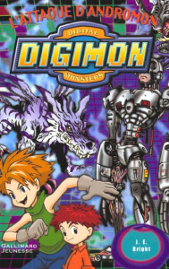 Digimon Tome 3 : L'attaque d'Andromon - Bright J-E