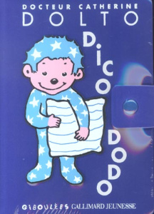 Dico dodo - Dolto-Tolitch Catherine ; Faure-Poirée Colline ; S