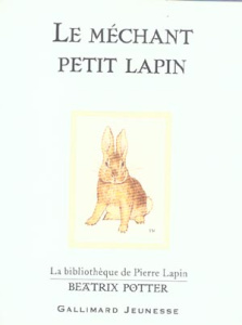 Le méchant petit lapin - Potter Beatrix