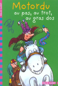 Motordu au pas, au trot, au gras dos - PEF