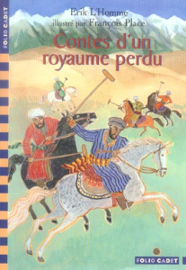 Contes d'un royaume perdu - L'Homme Erik ; Place François