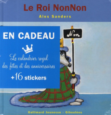 Le roi NonNon - Sanders Alex