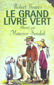 Le grand livre vert - Graves Robert ; Sendak Maurice