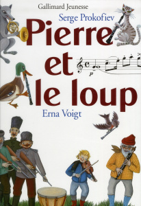 Pierre et le loup - Prokofiev Serge ; Voigt Erna