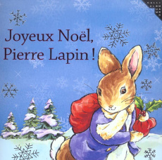 Joyeux Noël, Pierre Lapin - Potter Beatrix