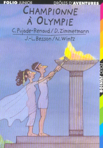 Championne à Olympie - Pujade-Renaud Claude ; Zimmermann Daniel ; Besson