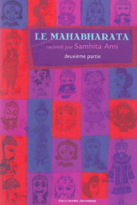 Le Mahabharata. Deuxième partie - Arni Samhita ; Krief Anne