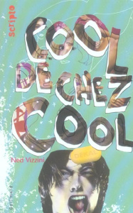 Cool de chez cool - Vizzini Ned ; Sarda Yves