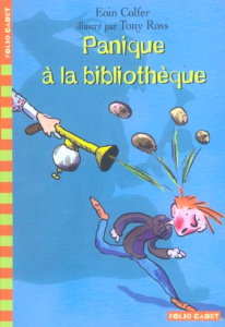 Will et ses frères Tome 1 : Panique à la bibliothèque - Colfer Eoin ; Ross Tony ; Rubio Vanessa