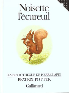 Noisette l'écureuil - Potter Beatrix