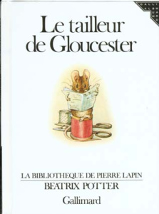 Le Tailleur de Gloucester - Potter Beatrix