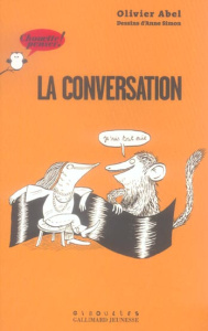 La conversation - Abel Olivier ; Simon Anne