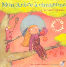 Mon arbre à chansons. Avec 1 CD audio - Schneider Alain ; Gambini Cécile