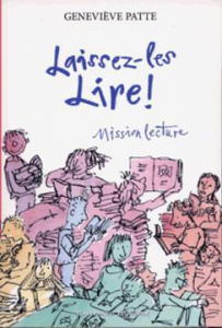 Laissez-les lire ! Mission lecture - Patte Geneviève