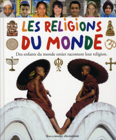 Les religions du monde. Racontées par des enfants - Buller Laura ; Poncioni François