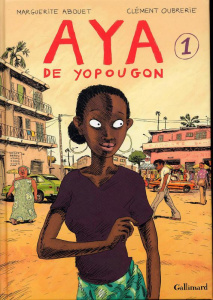 Aya de Yopougon Tome 1 - Abouet Marguerite ; Oubrerie Clément ; Gavalda Ann