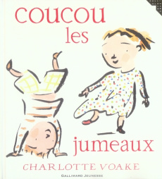 Coucou les jumeaux - Voake Charlotte ; Krief Anne