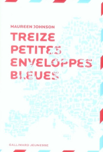 13 Petites enveloppes bleues - Johnson Maureen ; Lopez Julie
