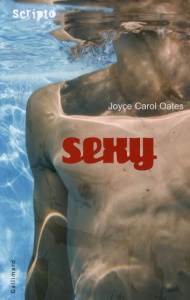Sexy - Oates Joyce Carol ; Ménard Diane