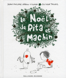 Rita et Machin Tome 5 : Le Noël de Rita et Machin - Arrou-Vignod Jean-Philippe ; Tallec Olivier