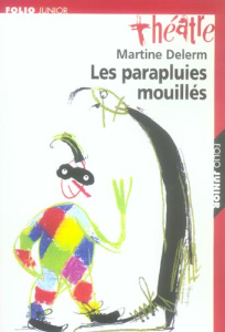 Les parapluies mouillés - Delerm Martine
