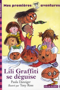 Lili Graffiti se déguise - Danziger Paula ; Ross Tony