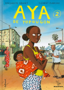 Aya de Yopougon Tome 2 - Abouet Marguerite ; Oubrerie Clément