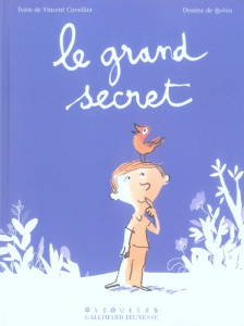 Le grand secret - Cuvellier Vincent