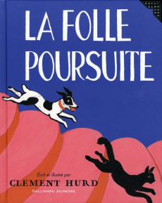 La folle poursuite - Hurd Clement ; Krief Anne