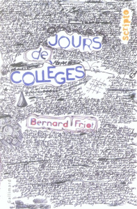 Jours de collèges - Friot Bernard