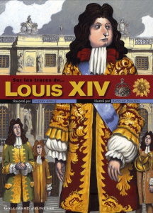 Louis XIV - Aprile Thierry ; Ronzon Antoine