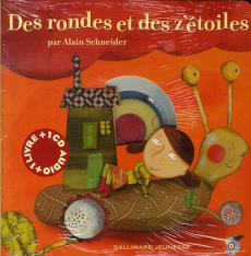 Des rondes et des z'étoiles. Avec 1 CD audio - Schneider Alain ; Gambini Cécile